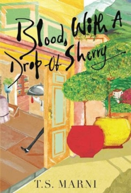 Book cover of: Blood, With A Drop of Sherry
