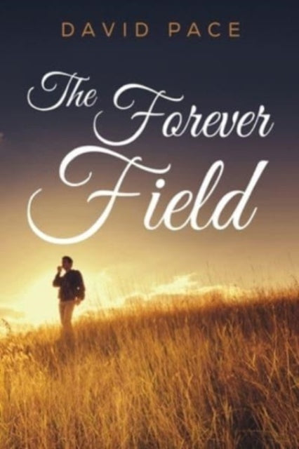 Book cover of: Forever Field. By: David Pace