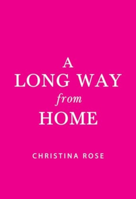 Book cover of: Long Way from Home