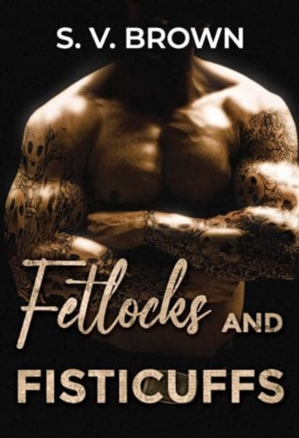 Book cover of: Fetlocks and Fisticuffs