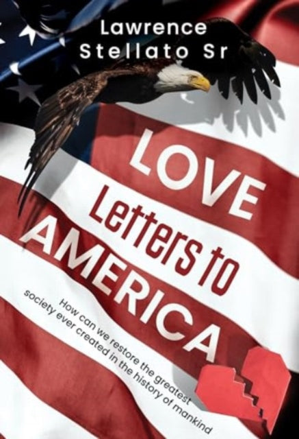 Book cover of: Love Letters to America