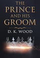 Book cover of: Prince and His Groom