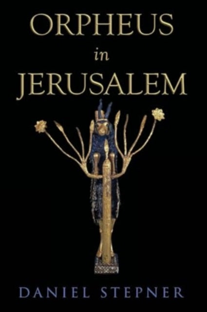 Book cover of: Orpheus in Jerusalem. By: Daniel Stepner