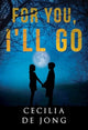 Book cover of: For You, I'll Go