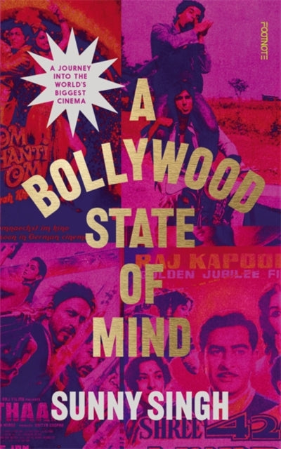 Book cover of: Bollywood State of Mind. By: Sunny Singh
