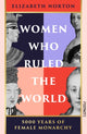 Book cover of: Women Who Ruled the World