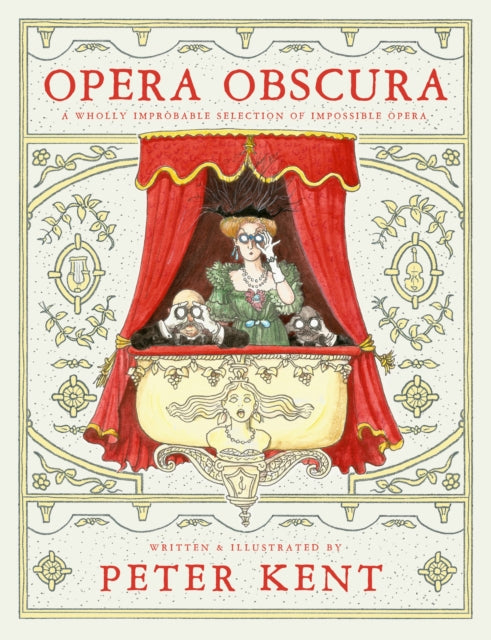 Book cover of: Opera Obscura. By: Peter Kent