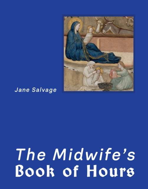 Midwife’s Book of Hours