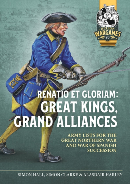 Book cover of: Renatio et Gloriam: Great Kings, Grand Alliances. By: Simon Hall