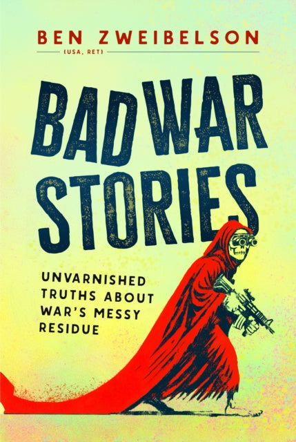 Bad War Stories