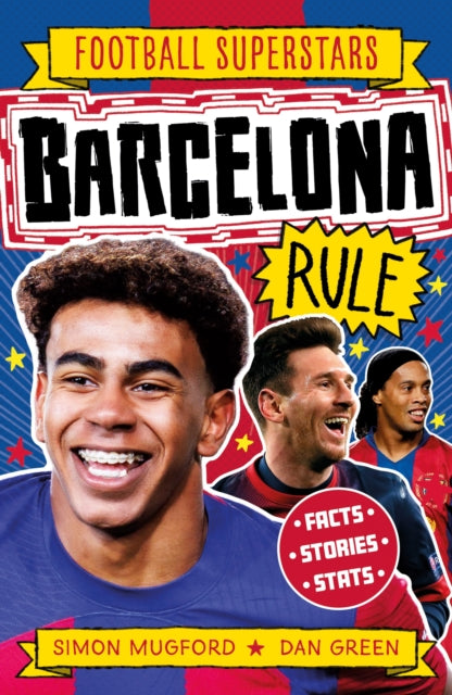 Football Superstars: Barcelona Rule 9781804536544 Simon Mugford