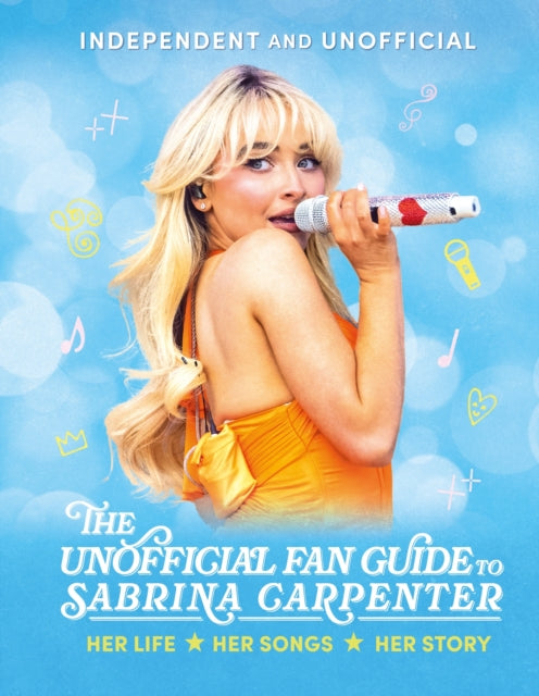 The Unofficial Fan Guide to Sabrina Carpenter 9781804538395 Hannah Cather