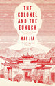 Book cover of: Colonel and the Eunuch. By: Mai Jia