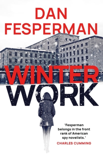 Book cover of: Winter Work. By: Dan Fesperman