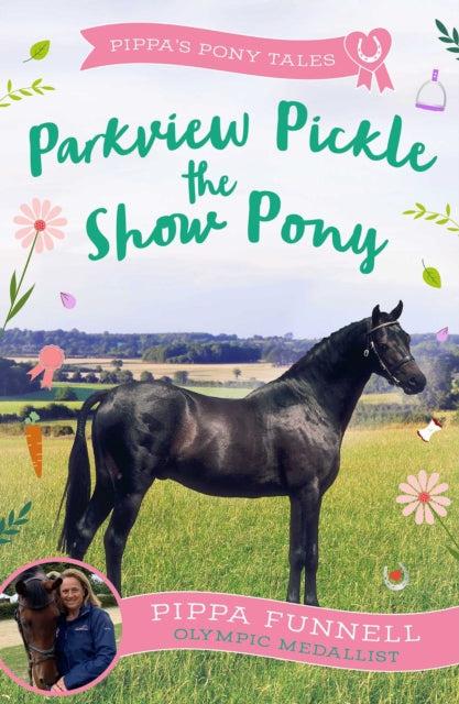 Book cover of: Parkview Pickle the Show Pony. By: Pippa Funnell