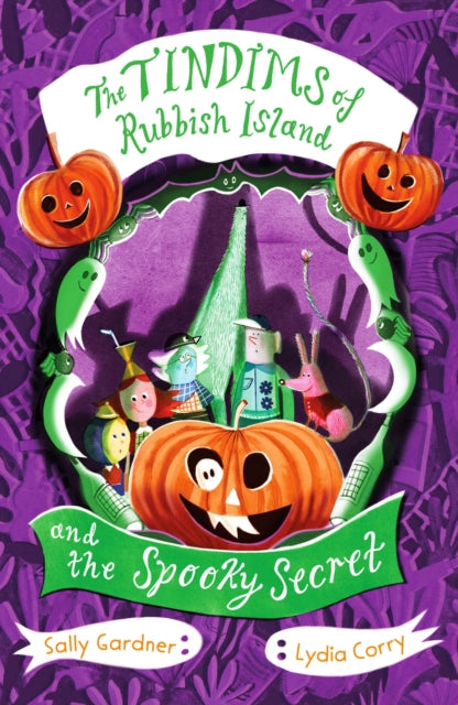 Book cover of: The Tindims of Rubbish Island and the Spooky Secret. By: Sally Gardner
