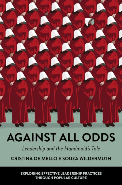 Book cover of: Against All Odds. By: Cristina de Mello-e-Souza Wildermuth