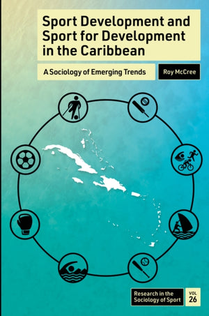 Sport Development and Sport for Development in the Caribbean
