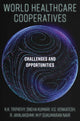 Book cover of: World Healthcare Cooperatives. By: K. K. Tripathy