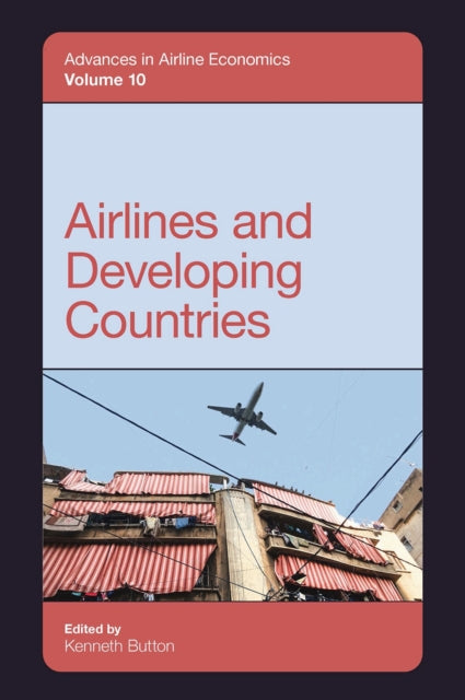 Book cover of: Airlines and Developing Countries. By: Kenneth Button