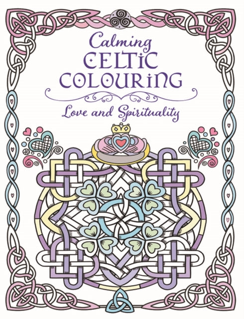 Book cover of: Calming Celtic Colouring