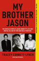 Book cover of: My Brother Jason. By: Tracey Corbett-Lynch