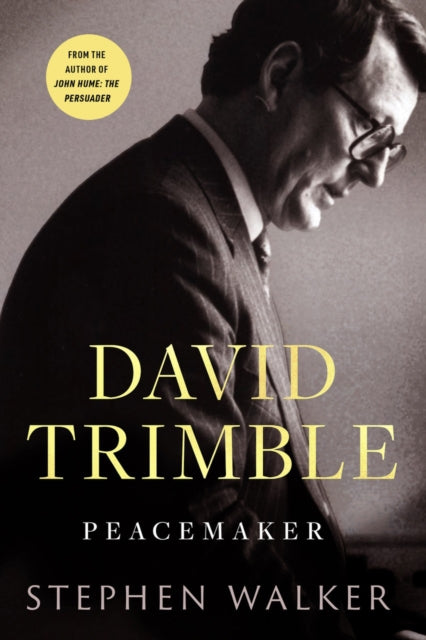 Book cover of: David Trimble: Peacemaker