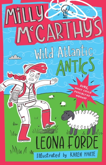 Book cover of: Milly McCarthy's Wild Atlantic Antics. By: Leona Forde