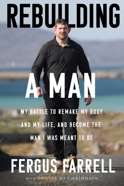 Book cover of: Rebuilding a Man