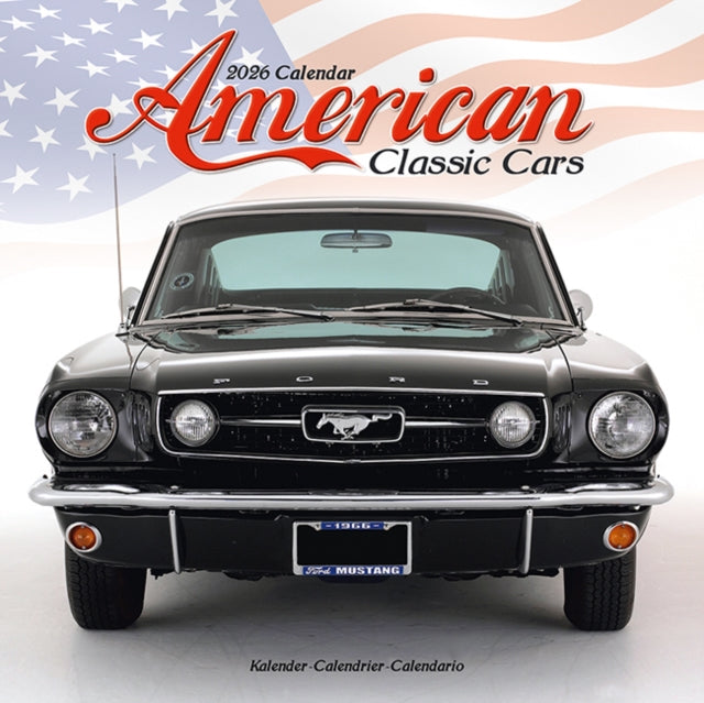 Book cover of: American Classic Cars Calendar 2026  Square Car Wall Calendar - 16 Month