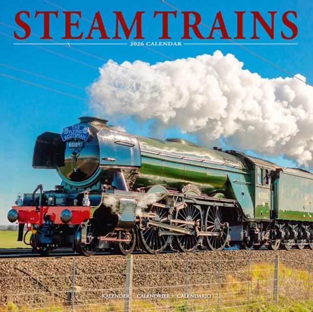 Book cover of: Steam Trains Calendar 2026  Square Trains Wall Calendar - 16 Month