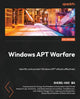 Book cover of: Windows APT Warfare. By: Sheng-Hao Ma