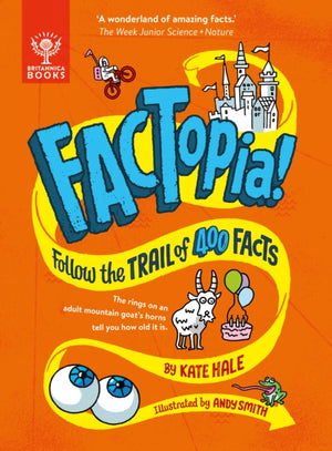 FACTopia!, Follow the Trail of 400 Facts [Britannica]