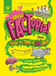 Gross FACTopia!, Follow the Trail of 400 Foul Facts [Britannica] 9781804661659 Paige Towler