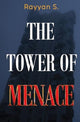 Book cover of: Tower of Menace