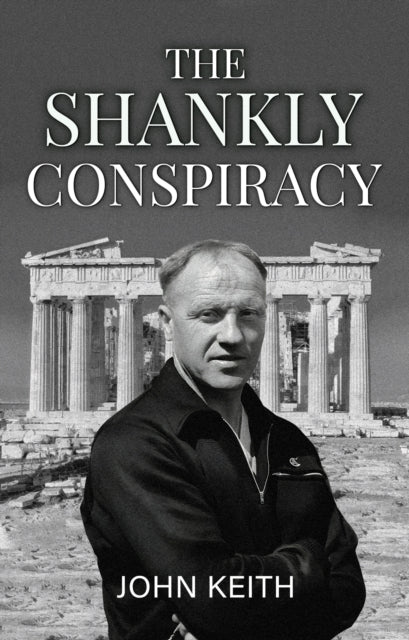 Book cover of: Shankly Conspiracy