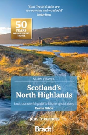 Scotland's North Highlands (Slow Travel), plus Inverness