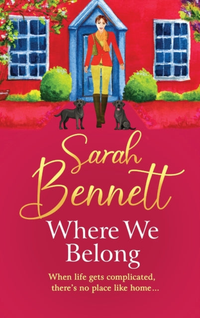 Where We Belong, The start of a heartwarming, romantic series from Sarah Bennett 9781804833100 Sarah Bennett