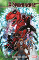 Book cover of: Edge of Spider-Verse: Bleeding Edge. By: Dan Slott