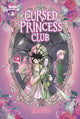 Book cover of: Cursed Princess Club Volume 2. By: LambCat