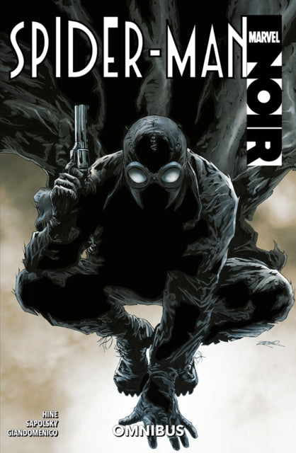 Book cover of: Spider-Man Noir Omnibus