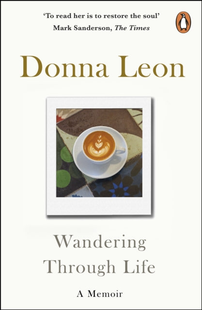Wandering Through Life, A Memoir 9781804943588 Donna Leon