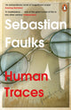 Human Traces 9781804944301 Sebastian Faulks