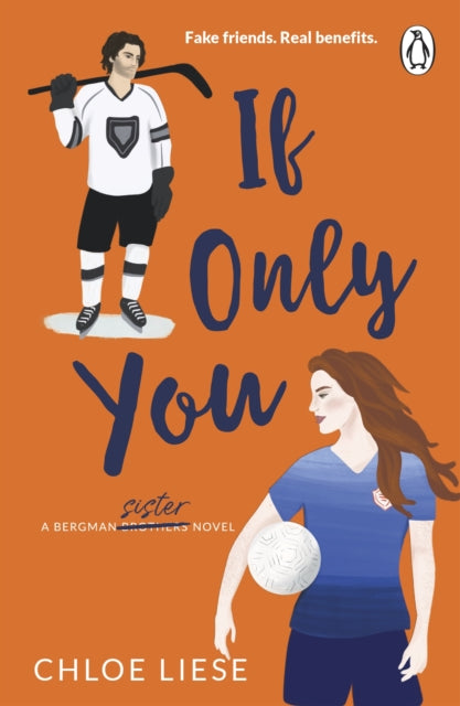 Book cover of: If Only You. By: Chloe Liese