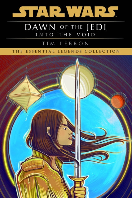 Book cover of: Star Wars: Dawn of the Jedi: Into the Void. By: Tim Lebbon