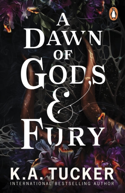 Book cover of: Dawn of Gods and Fury. By: K. A. Tucker