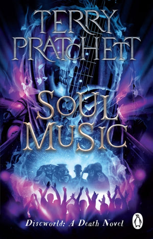 Soul Music, (Discworld Novel 16)