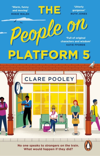Book cover of: People on Platform 5. By: Clare Pooley