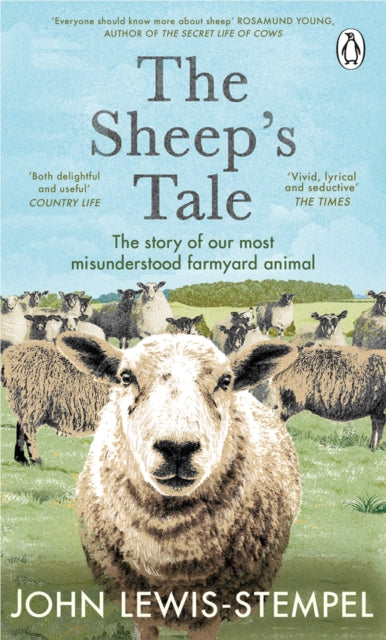 Sheep’s Tale, The story of our most misunderstood farmyard animal