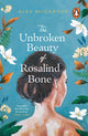 Unbroken Beauty of Rosalind Bone 9781804991244 Alex McCarthy